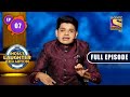 Quirky Tricks Of A Doctor | India's Laughter Champion - Ep 7 | Full EP | 2 July 2022
