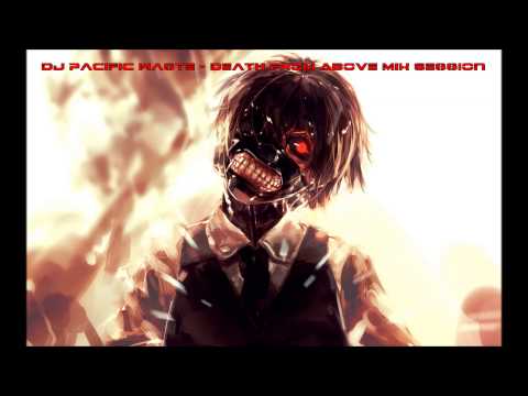 Dj Pacific Waste - Death From Above Mix Session (23.06.2015)