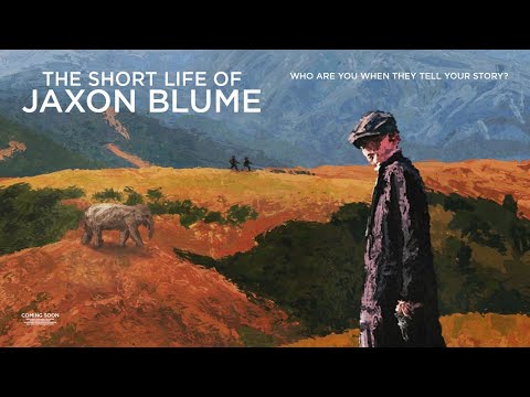 The Short Life of Jaxon Blume - Teaser Trailer