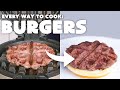 Every Way To Cook A Hamburger 42 Methods Bon Appétit