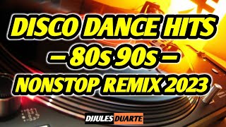 Download lagu Disco Dance Hits 80s 90s Nonstop Remix 2023 DJ JULES DUARTE mp3