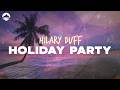 Hilary Duff - Holiday Party | Lyrics