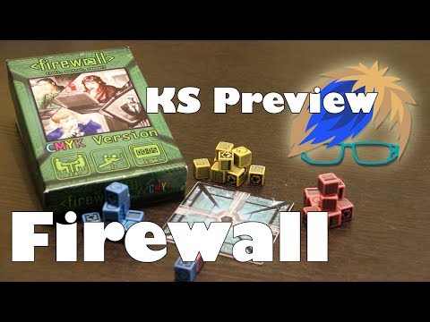 Kickstarter Preview & Tiffany Reviews: Firewall