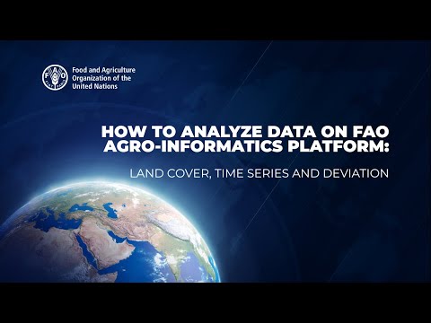 How to Analyze Data on FAO AgroInformatics Platform