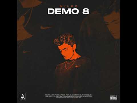 Milez – DEMO 8