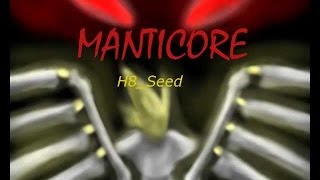 Manticore - [ H8_Seed / TheUlasht ]