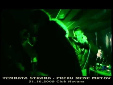Temnata Strana - Preku Mene Mrtov (Live)