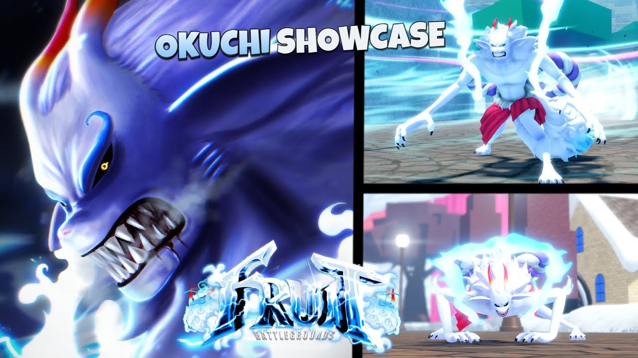 OKUCHI FRUIT SHOWCASE [FRUIT BATTLEGROUNDS]