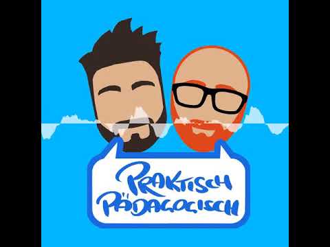 PP 073: Wissen, Können, Haltung - Praktisch Pädagogisch - Der pädagogische Podcast
