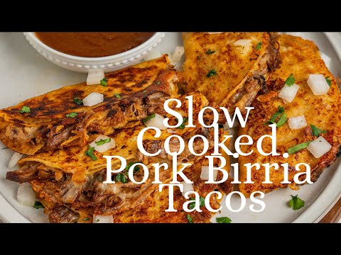 Slow Cooked Pork Birria Tacos