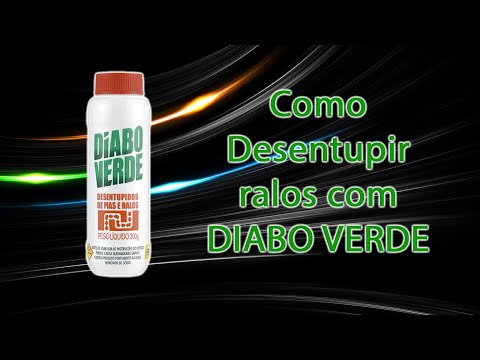 Como Desentupir seu Ralo com DIABO VERDE