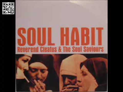 Reverend Cleatus and the Soul Saviours   The Slip