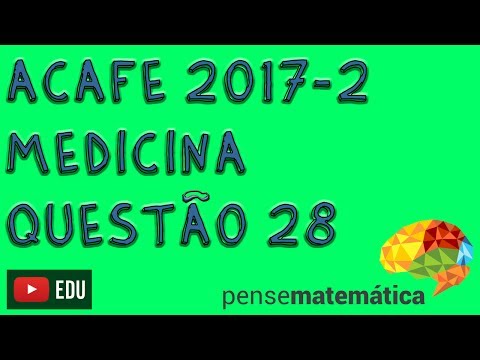 Questão 28 Medicina ACAFE 2017-2