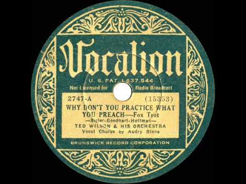 1934 Joe Haymes (as ‘Ted Wilson’) - Why Don’t You Practice What You Preach (Rose Blane, vocal)