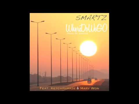 SMARTz - WhereDoWeGO (Feat. Ketchphraze & Marv Won)