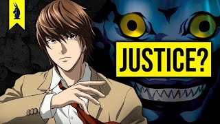 The Philosophy of Death Note – What Is Justice? – Wisecrack Edition