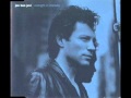 Jon Bon Jovi - August 7 4:15 (acoustic)
