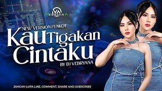 Download lagu FUNKOT - KAU TIGAKAN CINTAKU || VIRAL VERSION 2024 || BY DJ VEBRYANA mp3 Download lagu FUNKOT - KAU TIGAKAN CINTAKU || VIRAL VERSION 2024 || BY DJ VEBRYANA mp3