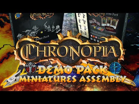 Chronopia Demo Pack Miniatures Assembly - Kickstarter March 29th 2022