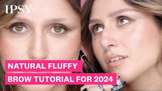 Ipsy Natural Fluffy Brow Tutorial for 2024
