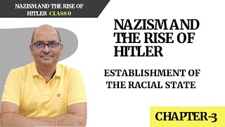 Establishment of the racial state | Class 9 | Nazism and the rise of Hitler