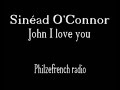John I Love You - O'Connor Sinéad