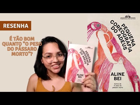 Pequena coreografia do adeus, Aline Bei | RESENHA