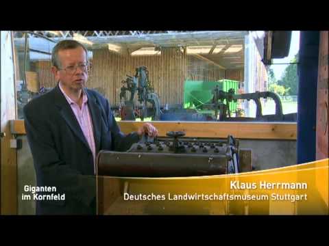 Von der Sense bis zum Mähdrescher - Giganten im Kornfeld TEIL 1