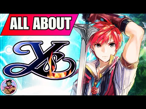 A Beginner's Guide to the Ys Series - Discussion and Overview of Ys Franchise