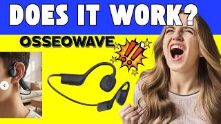????OsseoWave Bone Conduction Headphones Reviews - Pros & Cons You Must Know!