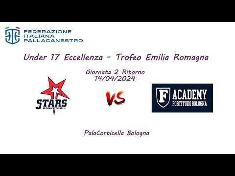 FIP U17 Ecc Trofeo EMR 2° Ritorno 14/04/2024: Stars - Fortitudo Academy