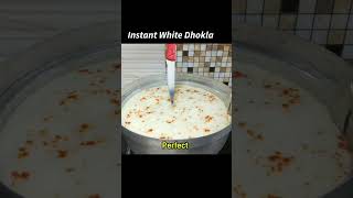 Instant White Dhokla Recipe l #shortvideo #youtubeshorts #shorts #shyamrasoi