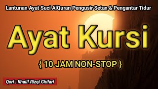 Download lagu AYAT KURSI PENGUSIR SETAN, JIN & PENGANTAR TIDUR | IRAMA ROST #52 mp3 Download lagu AYAT KURSI PENGUSIR SETAN, JIN & PENGANTAR TIDUR | IRAMA ROST #52 mp3