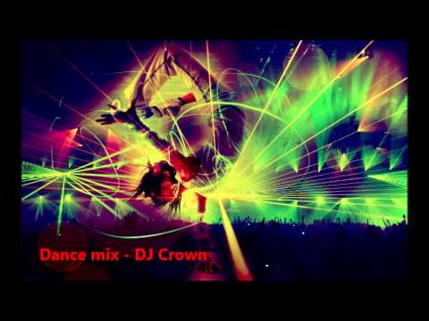 Dance Mix - DJ Crown #09