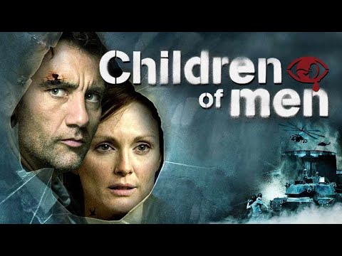 Children of Men (2006) Movie || Clive Owen, Julianne Moore, Michael Caine || Review and Facts