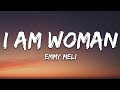 Emmy Meli - I AM WOMAN (Lyrics)