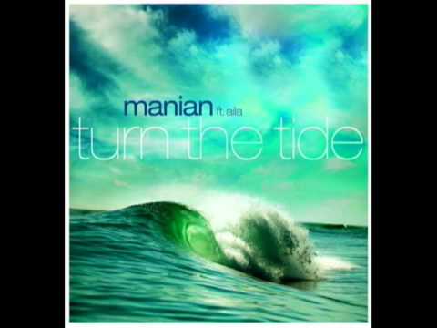 Turn the tide - Manian ft. Aila