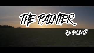 The Painter by O-Town Lyrics video