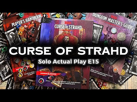 Curse of Strahd E15 - D&D 5e Solo Gameplay