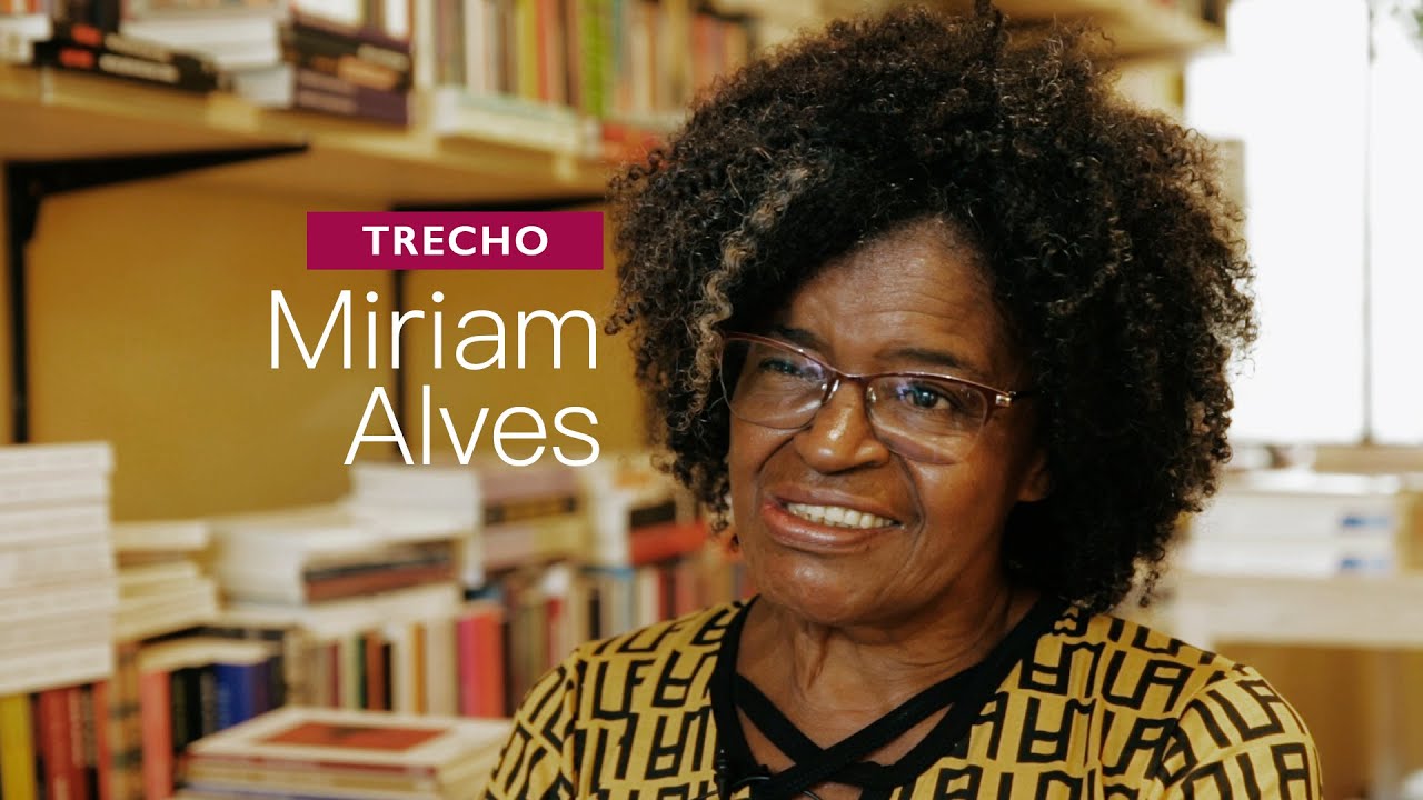 Trecho da entrevista com Miriam Alves, autora de Maréia