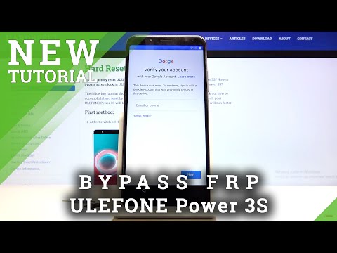 How to Bypass Google Verification Lock on ULEFONE Power 3S – Unlock FRP Lock