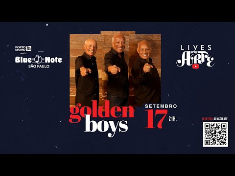 Blue Note Apresenta: Lives pela Arte - Golden Boys