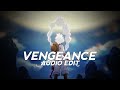 Vengeance ( iwilldiehere ) - Audio edit