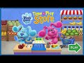 Lets Go Shopping With Blue Blue S Clues You Time To Play Store