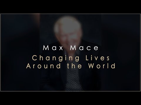 Max Mace's Impact Around the World