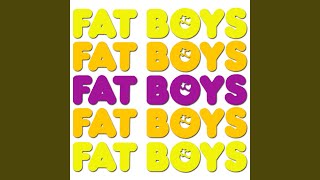 FAT BOYS (DISCO 3)