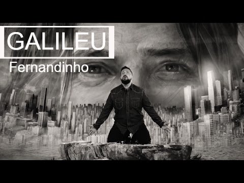 FERNANDINHO | GALILEU (CLIPE OFICIAL)