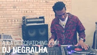 Aula de Scratching com DJ Negralha - O Rappa