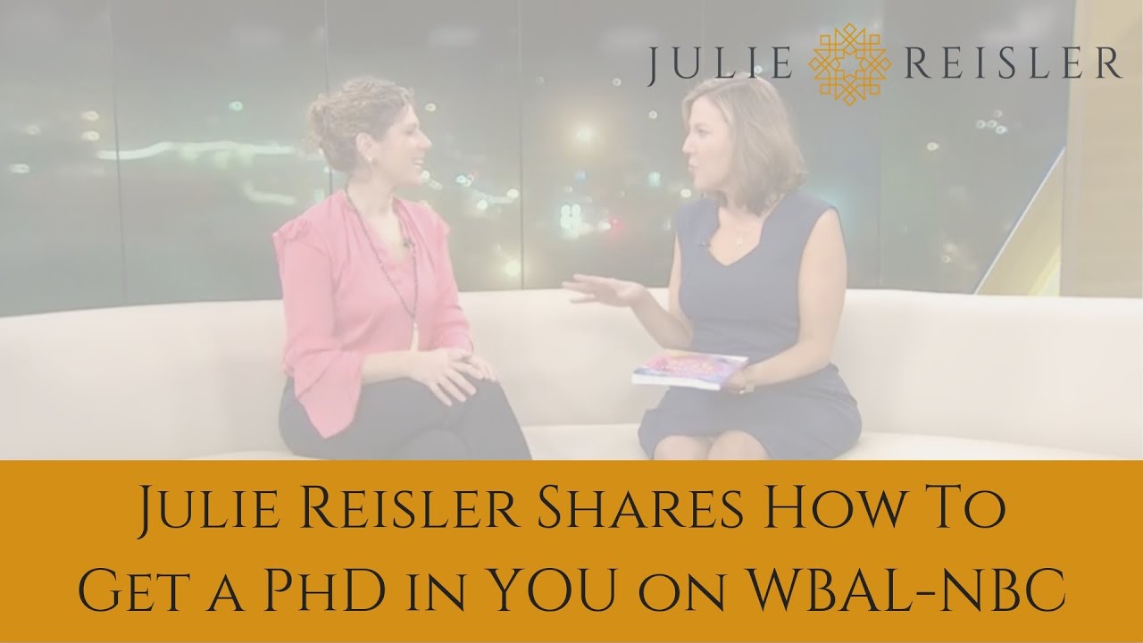 Promotional video thumbnail 4 for Get a PhD in YOU with Julie Reisler