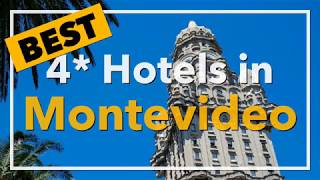 🔴 Best 4 star Hotels in Montevideo, Uruguay